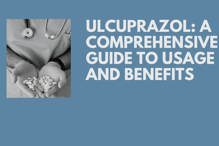 Ulcuprazol: Transforming GERD Treatment with a New Approach